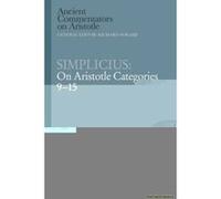 Simplicius: on Aristotle Categories 9-15 - [Version Originale] Richard Gaskin (Auteur)