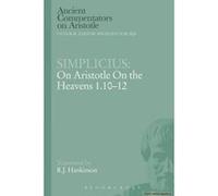 Simplicius: On Aristotle on the Heavens 1.10-12 - [Version Originale] Simplicius, R J Hankinson (Auteur)