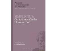 Simplicius: On Aristotle on the Heavens 1.5-9 - [Version Originale] R J Hankinson, Simplicius (Auteur)