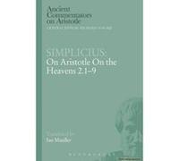 Simplicius: On Aristotle on the Heavens 2.1-9 - [Version Originale] Ian Mueller, Simplicius (Auteur)