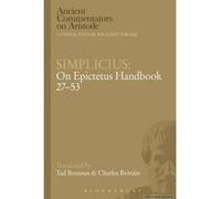 Simplicius: On Epictetus Handbook 27-53 - [Version Originale] Charles Brittain, Tad Brennan (Auteur)