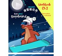 Simplified Chinese / English Magali Marmot Humorous Reading Workbook: Snowboard 2: Vocabulary activities for kids to improve their English. Intermediate to Advanced level.