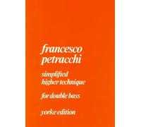 Simplified Higher Technique by Petracchi (Double Bass Tutor)