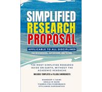 Simplified Research Proposal: Guide to write a Research Title, Aim, Objectives, Questions and Methodology.