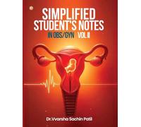Simplified Student's Notes In Obs/Gyn: Vol II
