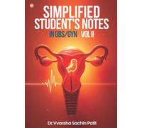 Simplified Student's Notes In Obs/Gyn: VOL II