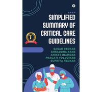Simplified summary of Critical care guidelines
