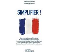 Simplifier ! Michel De Rosen (Auteur), Bertrand Mabille (Auteur)