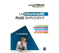 Simpligram la grammaire plus simplement