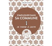 S'impliquer dans sa commune - Julia Zimmerlich - Actes sud - broché - Essai