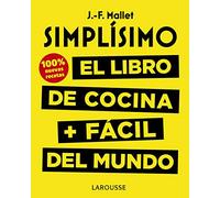 Simplísimo. El libro de cocina + fácil del mundo. 100% recetas nuevas