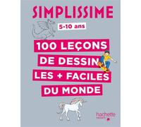 Simplissime - 100 leçons de dessin les + faciles du monde - Lise Herzog - Hachette Enfants - cartonné - Document jeunesse