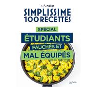 Simplissime 100 recettes spécial étudiants fauchés et mal équipés