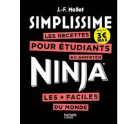 Simplissime Air fryer Ninja Etudiants Les recettes pour étudiants au airfryer les + faciles du monde - Jean-François Mallet - Hachette Pratique - cartonné - Guide