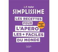Simplissime Apéro - Jean-François Mallet - Hachette Pratique - relié - Guide