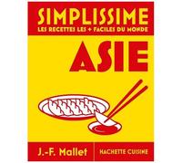 Jean-François Mallet–Grand Simplissime Asie–Les Recettes les + Faciles du monde–Nouvelle édition
