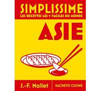 Jean-François Mallet–Grand Simplissime Asie–Les Recettes les + Faciles du monde–Nouvelle édition