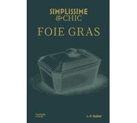 Simplissime & Chic - Foie gras