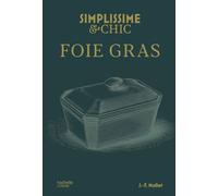 Simplissime & Chic - Foie gras