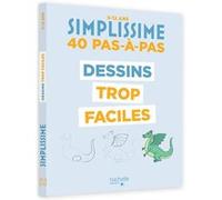 Simplissime Dessins trop faciles Lise Herzog (Auteur)