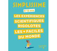 Simplissime - Expériences scientifiques rigolotes