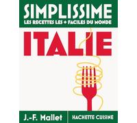 Simplissime Italie - Les recettes les + faciles du monde: Nouvelle édition