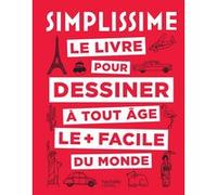 Simplissime le livre pour dessiner à tout âge le + facile du monde Marie-Paule Jaulme (Auteur)