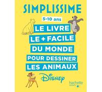 Simplissime - Le livre pour dessiner les animaux Disney le plus facile du monde
