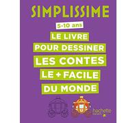 Simplissime - Le livre pour dessiner les contes le + facile du monde