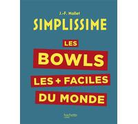 Jean-François Mallet – Simplissime : Les bowls les + faciles du monde – Broché