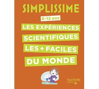 Simplissime -Les expériences scientifiques les + faciles du monde