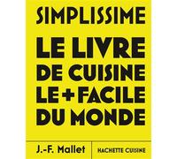 Jean-François Mallet – Grand Simplissime – Nouvelles recettes les plus faciles – Nouvelle édition