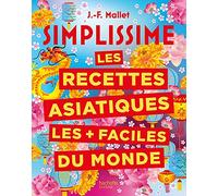 SIMPLISSIME – Les recettes asiatiques les + faciles du monde – Nouvelle édition
