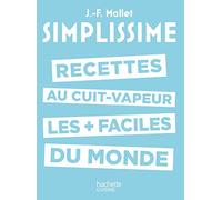 Simplissime - Les recettes au cuit-vapeur les + faciles du monde