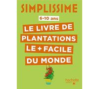 Simplissime - Plantations faciles