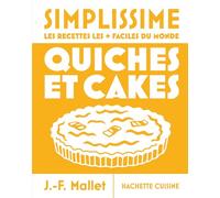 Jean-François Mallet - Simplissime : Quiches et Cakes - Nouvelle édition - Cartonné