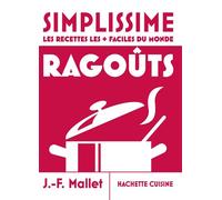 Simplissime - Ragoûts - Jean-François Mallet - Hachette Pratique - cartonné - Guide