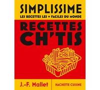Jean-François Mallet – Moyen Simplissime – Recettes Ch'tis – Nouvelle édition – Cartonné