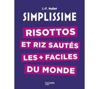 Simplissime - Risottos et riz sautés les plus faciles du monde