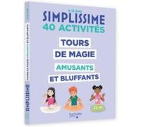Shiilia - Simplissime - Tours de magie amusants et bluffants
