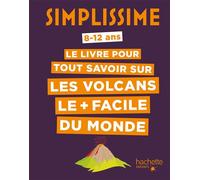 Simplissime - Volcans - Frédérique Leclerc - Hachette Enfants - cartonné - Document jeunesse