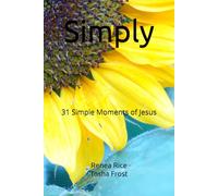 Simply: 31 Simple Moments of Jesus