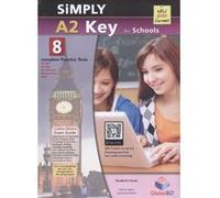 Simply A2 Key For Schools Practice Test - [Livre en VO] Aa Vv (Auteur)