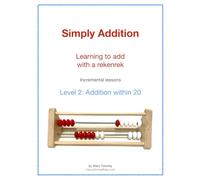 Simply Addition Level 2: Learning to Add with a Rekenrek