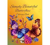 Simply Beautiful Butterflies Coloring Book