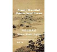 Simply Beautiful Chinese Song Poems