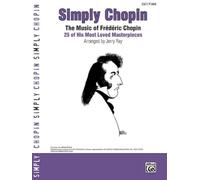 Simply chopin - the music of frederic chopin piano