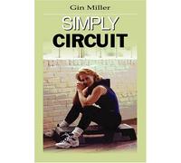 Simply Circuit by Gin Miller