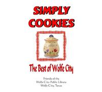 Simply Cookies: The Best of Wolfe City