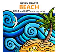 Simply Creative Beach Bold and Easy Coloring Book